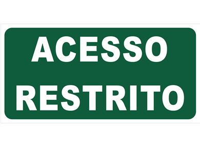 Acesso Restrito - 260x130mm - Demais dimensões sob consulta